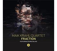 Maik Krahl Quartet - Maik Krahl Quartet : Fraction.