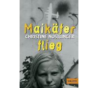 Maikäfer, flieg!: Mein Vater, das Kriegsende, Cohn und ich: 475
