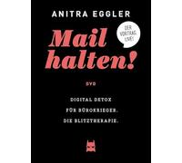 Mail halten! Digital Detox für Bürokrieger. Die Blitztherapie. Live. [Alemania] [DVD]