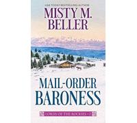 Mail-Order Baroness: Lords of the Rockies (Christian Series Level I (24))