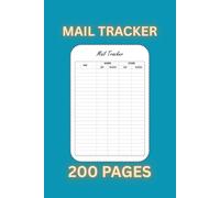 Mail Tracker Log Book: 200 Pages to Record Incoming and Outgoing Mail | 6 × 9 Inch Organizer for Home, Office, and Business Use