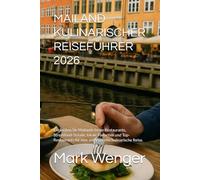 MAILAND KULINARISCHER REISEFÜHRER 2026: Entdecken Sie Mailands beste Restaurants, Streetfood-Stände, lokale Favoriten und Top-Restaurants für eine authentische kulinarische Reise.