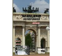 MAILAND REISEFÜHRER 2025/2026