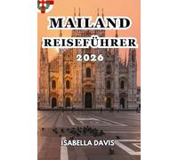 MAILAND REISEFÜHRER 2026