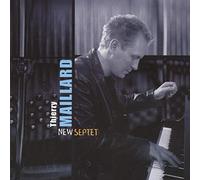Maillard, Thierry - New Septet [Import]