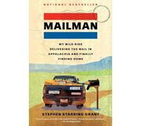 Mailman: My Wild Ride Delivering the Mail in Appalachia and Finally Finding Home