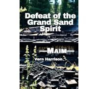 MAIM; Defeat of the Grand Sand Spirit