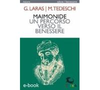 Maimonide Un Percorso Verso Il Benessere (ebook)