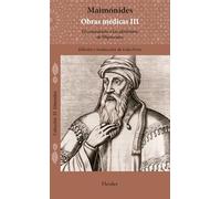 Maimonides obras médicas vol. I. El régimen de salud: El comentario a los aforismos de Hipócrates: 0 (El Almendro)