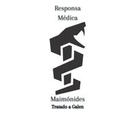 Maimónides. Responsa Médica: Tratado a Galen