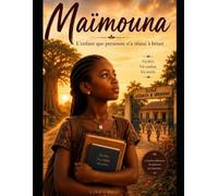 MAÏMOUNA: L'enfant que personne n'a réussi à briser