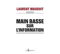 Main basse sur l'information