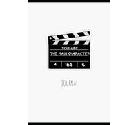 Main Character Energy: A Manifestation & Self-Love Journal |120 pages | Daily planner |