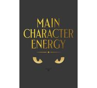 Main Character Energy: Fierce Nyx Edition: A Glamorous Lined Journal for Stars, Diva, and Feline