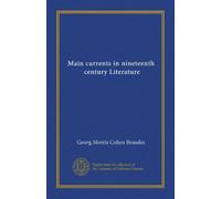 Main currents in nineteenth, century Literature (v.2)