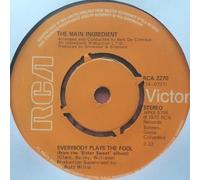 MAIN INGREDIENT - everybody plays the fool / who can i turn to 45 rpm single
