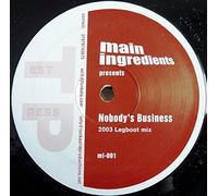 Main Ingredients - Main Ingredients - Nobody's Business - Not On Label