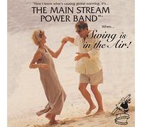 Main Stream Power Band - Swing Is in the Air
