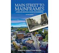 Main Street to Mainframes: Landscape and Social Change in Poughkeepsie (SUNY series, An American Region: Studies in the Hudson Valley)