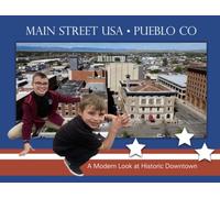 Main Street USA photo project Pueblo CO edition