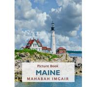 Maine: A Stunning Coffee Table Photo Book for Travel and Tourism Enthusiasts