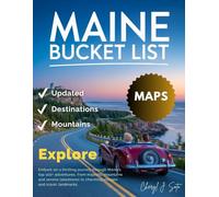 Maine Bucket List 2026: Unforgettable Adventures, Hidden Gems, and Must-See Spots Across Maine.