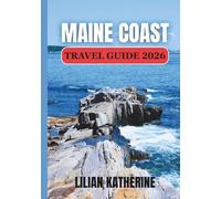 MAINE COAST TRAVEL GUIDE 2026