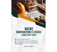 MAINE CONTRACTOR LICENSE EXAM STUDY GUIDE: THE DEFINITIVE STUDY COMPANION TO SUCCESSFULLY PASS YOUR EXAM
