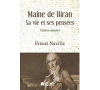 Maine De Biran Sa Vie Et Ses Pensées (ebook)