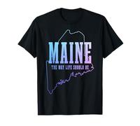 Maine: La Forma de Vivir debería ser Pine Tree State Map Pride Camiseta
