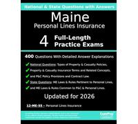 Maine Personal Lines Insurance (12-ME-55) Practice Exam Questions: 400 Questions with Detailed Explanations