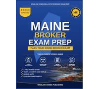 Maine Real Estate Broker Exam Prep: The Step-by-Step Study Guide to Pass Your Maine Broker Exam on the First Try, With Practice Tests, Broker Math, ... (Winslow Homes Real Estate Broker Exam Prep)
