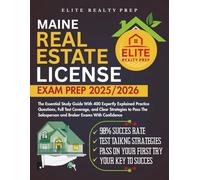 MAINE REAL ESTATE LICENCE EXAM PREP 2025/2026: The Essential Study Guide With 400 Expertly Explained Practice Questions, Full Test Coverage, and Clear ... With Confidence (Real Estate Exams Made Easy)