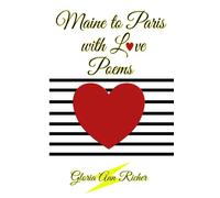 Maine to Paris with Love Poems