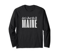 Maine Vacationland - Let's Just Go Tees, Tops, Accesorios Manga Larga