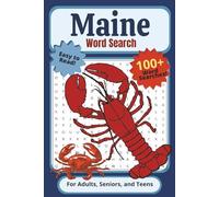 Maine Word Search Book: For Adults, Seniors, and Teens | Easy to Read, 100+ New England Themed Word Searches Including Landmarks, Wildlife, Festivals, ... Vacations, Holidays, Breaks, and Traveling