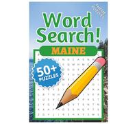 Maine Word Search: Maine Word Search Puzzle with easy to read print about Maine| 6x9 inches, 110 pages | 50 plus puzzles...Gift for Vacations, Holidays and Relaxation