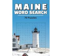 Maine Word Search Puzzle Book: 70 Word Themed Searches About Maine, Landmarks and More | Fun Travel Puzzles For Kids, Vacations, Holidays and Wait Time