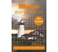 Maine Word Search Puzzle Book: Grouped By Towns, Beaches, Parks, Wildlife & More | Easy to Read Print | 6x9 Inches, 110 Pages | Solutions Included