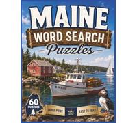 Maine Word Search Puzzles: For Kids & Adults of All Ages! | 8.5x11 in. | 60 Puzzles | Large Print | Easy to Read (The Americana Series)