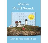 Maine Word Search: Word Searches with Easy to Read Print about Maine, It's Places, and More | 8.5 x 11 inches, 110 pages | 55 Puzzles . . Gift for Vacations, Holidays and Fun Times