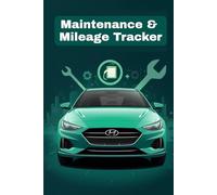 Maintenance & Mileage Tracker for Hybrid Cars: Hybrid Vehicle Service, Repair, Fuel Efficiency & Expense Log Book for Personal and Fleet Use