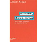 Maintenant, il faut des armes