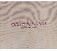 Maire Brennan - Against The Wind (2 versions) / She Moved Through The Fair (1992)