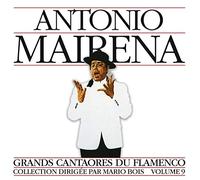 Mairena, Antonio - Antonio Mairena