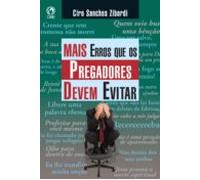 Mais Erros Que Os Pregadores Devem Evitar (ebook)