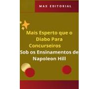 Mais Esperto Que O Diabo Para Concurseiros Sob Os Ensinamentos De Napo