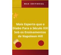 Mais Esperto Que O Diabo Para O Século Xxi Sob Os Ensinamentos De Napo
