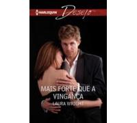 Mais Forte Que A Vingança (ebook)