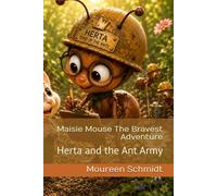 Maisie Mouse The Bravest Adventure: Herta and the Ant Army (Bumble Bee and her Friends!)